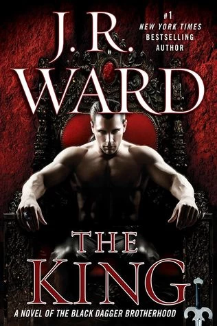 The King (Black Dagger Brotherhood #12) by J. R. Ward