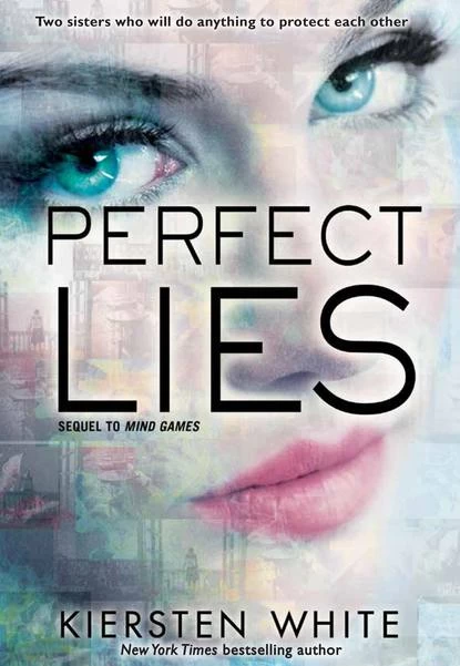 Perfect Lies (Mind Games #2) by Kiersten White