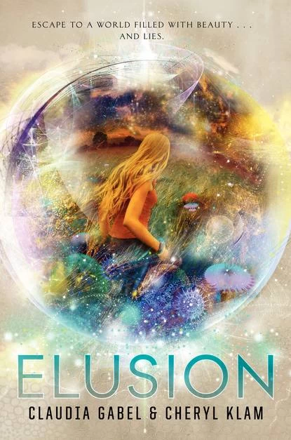 Elusion (Elusion #1) by Claudia Gabel, Cheryl Klam