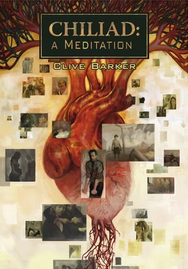 Chiliad: A Meditation by Clive Barker