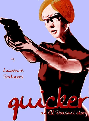 Quicker (Ell Donsaii #1) by Laurence Dahners