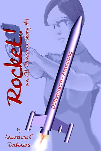 Rocket! (Ell Donsaii #4) by Laurence Dahners