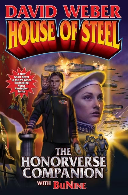 House of Steel: The Honorverse Companion (Honorverse) by David Weber