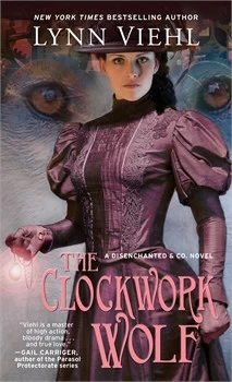 The Clockwork Wolf (Disenchanted & Co. #3) by Lynn Viehl