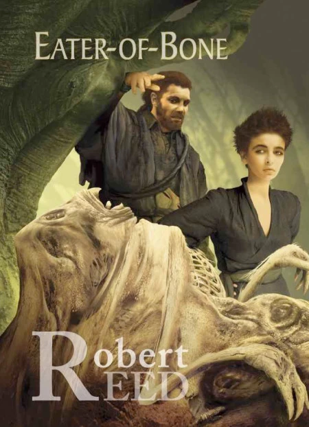Eater-of-Bone by Robert Reed