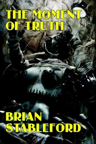 The Moment of Truth by Brian Stableford