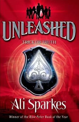 Trick or Truth (Unleashed #3) by Ali Sparkes
