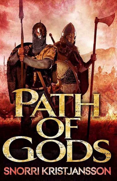 Path of Gods (The Valhalla Saga #3) by Snorri Kristjansson