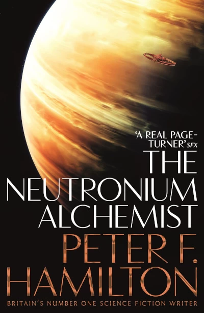 The Neutronium Alchemist (The Night's Dawn Trilogy #2) by Peter F. Hamilton