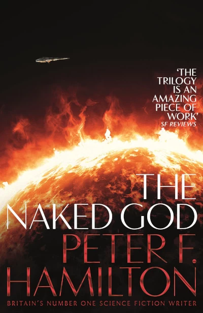 The Naked God (The Night's Dawn Trilogy #3) by Peter F. Hamilton