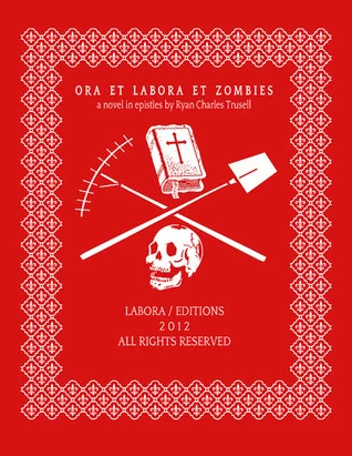 Ora et Labora et Zombies