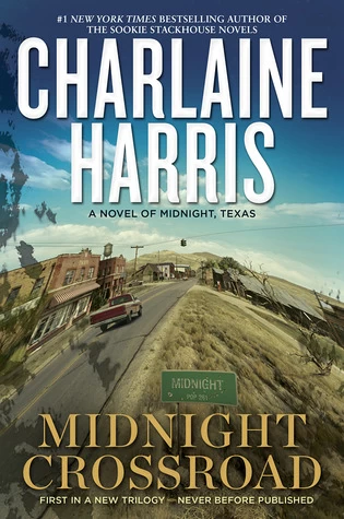 Midnight Crossroad (Midnight, Texas #1) by Charlaine Harris