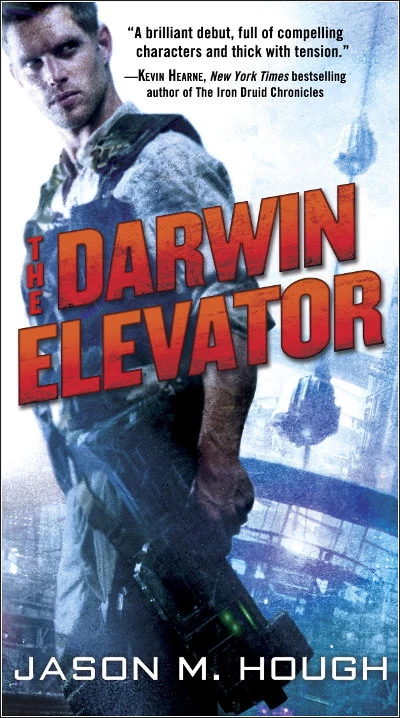 The Darwin Elevator (The Dire Earth Cycle #1) by Jason M. Hough