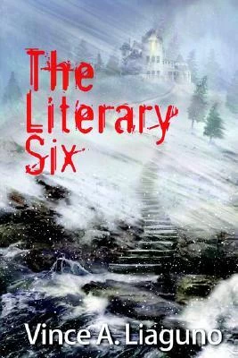 The Literary Six by Vince A. Liaguno