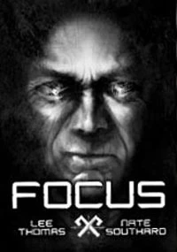 Focus by Lee Thomas, Nate Southard