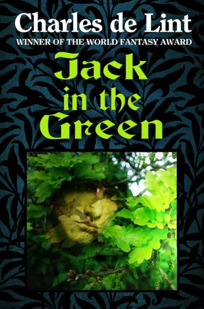 Jack in the Green by Charles de Lint