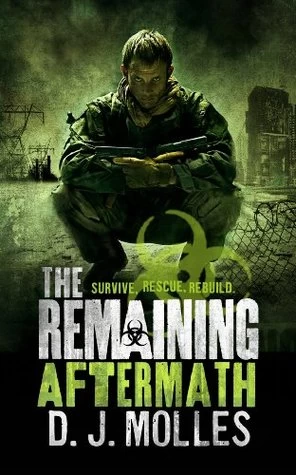 Aftermath (The Remaining #2) by D. J. Molles