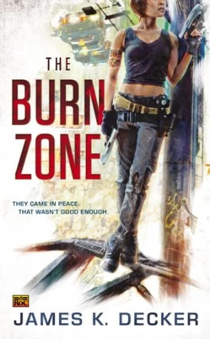 The Burn Zone (Haan #1) by James K. Decker