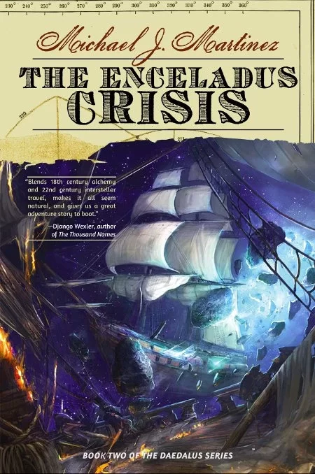 The Enceladus Crisis (The Daedalus Incident #2) by Michael J. Martinez