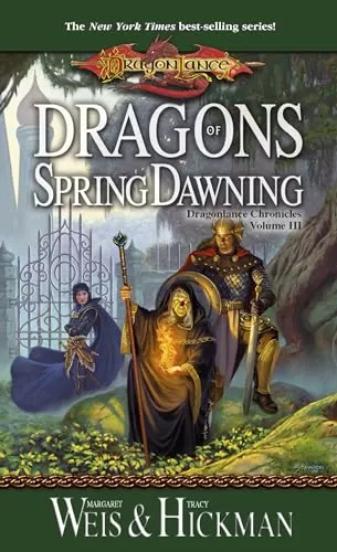 Dragons of Spring Dawning (Dragonlance Chronicles #3) by Margaret Weis, Tracy Hickman