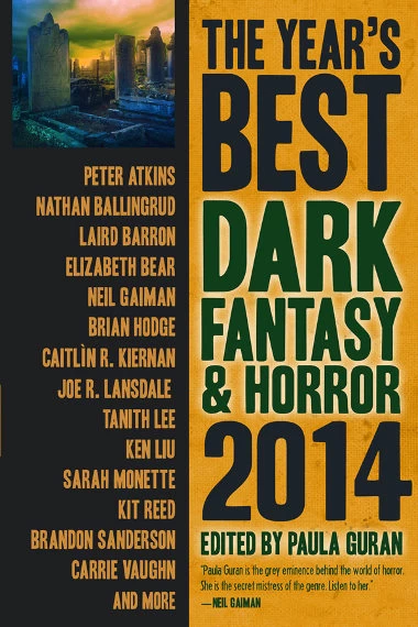 The Year's Best Dark Fantasy & Horror 2014 (The Year's Best Dark Fantasy & Horror) by Paula Guran