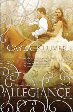 Allegiance (Legacy #2) by Cayla Kluver