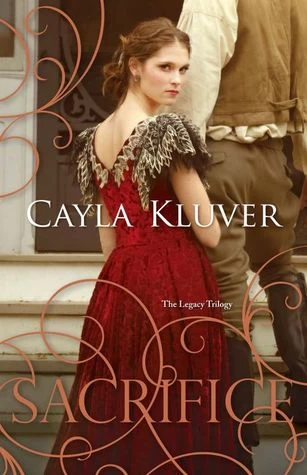 Sacrifice (Legacy #3) by Cayla Kluver