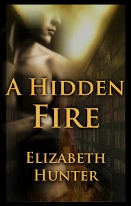 A Hidden Fire