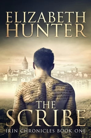 The Scribe (The Irin Chronicles #1) by Elizabeth Hunter