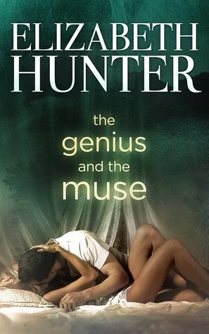 The Genius and the Muse by Elizabeth Hunter