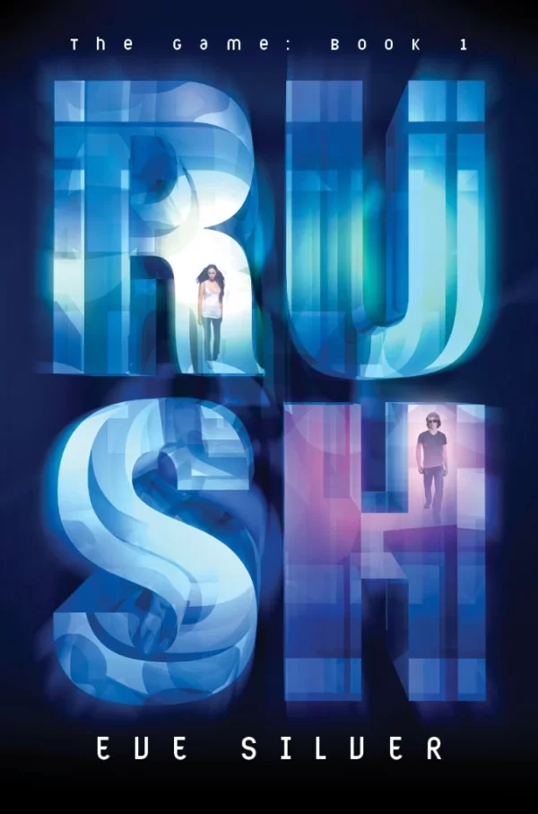 Rush (The Game #1) by Eve Silver