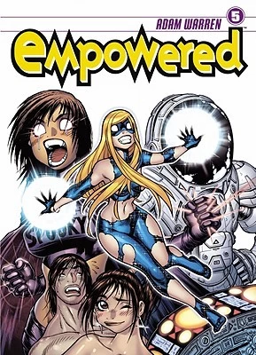 Empowered: Volume 5 (Empowered #5) by Adam Warren