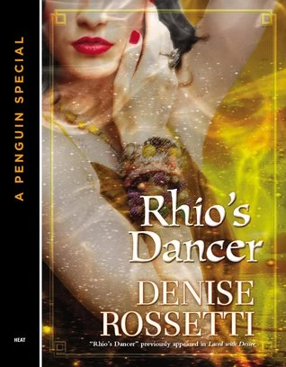 Rhio's Dancer (The Four-Sided Pentacle) by Denise Rossetti