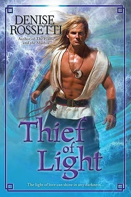 Thief of Light (The Four-Sided Pentacle #2) by Denise Rossetti