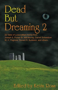 Dead But Dreaming 2 by David Ross