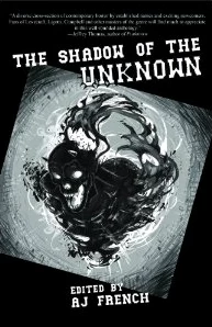 The Shadow of the Unknown