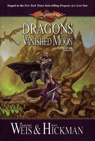 Dragons of a Vanished Moon (Dragonlance: The War of Souls #3) by Margaret Weis, Tracy Hickman