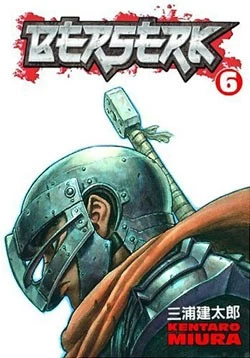Berserk Volume 6 (Berserk #6) by Kentaro Miura