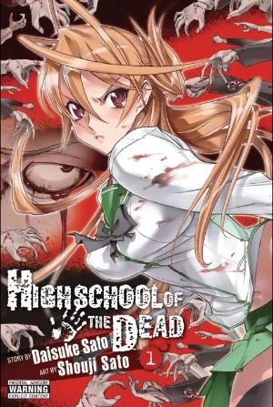 Highschool of the Dead: Volume 1 (Highschool of the Dead #1) by Shouji Sato, Daisuke Sato