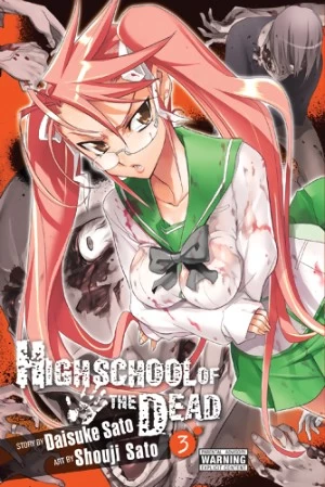 Highschool of the Dead: Volume 3 (Highschool of the Dead #3) by Shouji Sato, Daisuke Sato