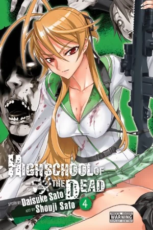 Highschool of the Dead: Volume 4 (Highschool of the Dead #4) by Shouji Sato, Daisuke Sato