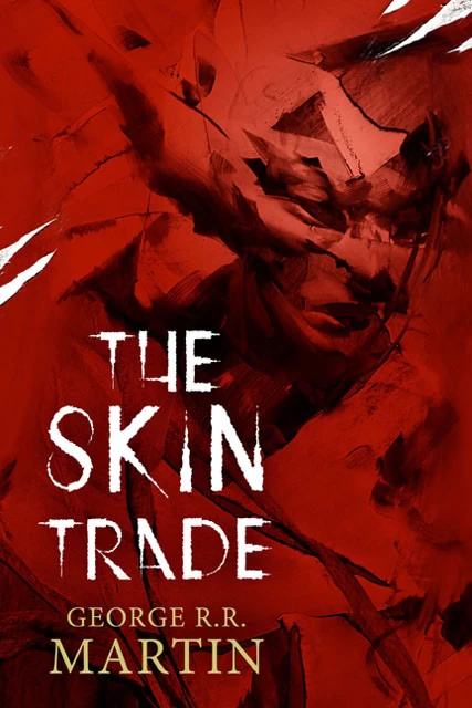 The Skin Trade by George R. R. Martin