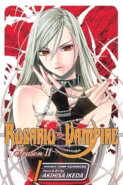 Rosario+Vampire: Season II: Volume 1 (Rosario+Vampire: Season II #1) by Akihisa Ikeda
