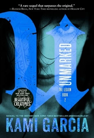 Unmarked (The Legion #2) by Kami Garcia