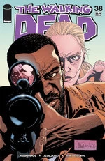 The Walking Dead, Issue #38 (The Walking Dead (single issues) #38) by Charlie Adlard, Robert Kirkman, Cliff Rathburn