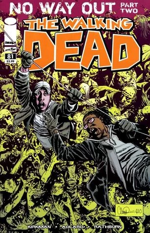 The Walking Dead, Issue #81 (The Walking Dead (single issues) #81) by Charlie Adlard, Robert Kirkman, Cliff Rathburn