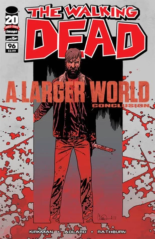 The Walking Dead, Issue #96 (The Walking Dead (single issues) #96) by Charlie Adlard, Robert Kirkman, Cliff Rathburn