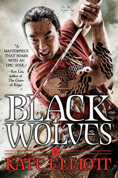 Black Wolves (The Black Wolves Trilogy #1) by Kate Elliott