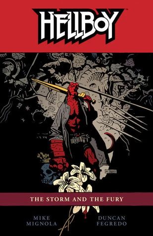 Hellboy: The Storm and the Fury (Hellboy #12) by Mike Mignola, Duncan Fegredo