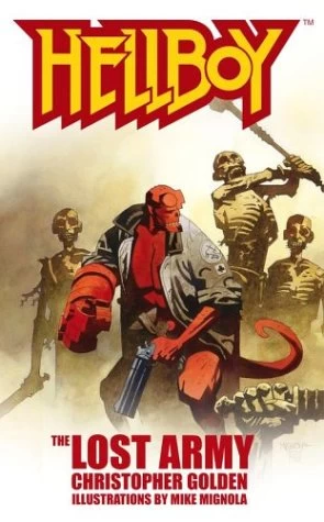 Hellboy: The Lost Army (Hellboy (novels)) by Christopher Golden